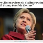 Американские СМИ: «Хиллари Клинтон отравили: Путин или Трамп?»